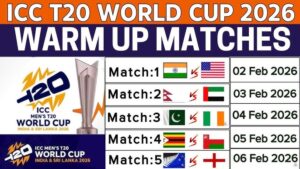T20 WORLD CUP 2026 WORM UP MATCHES