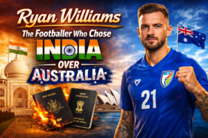 Who is Ryan Williams? The Footballer Who Chose India Over Australia